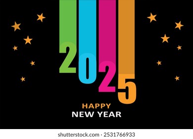 The image is a vibrant and colorful design celebrating the arrival of the year 2025. It prominently features the numbers "2025" in a bold and modern font, with each digit in a different color. 