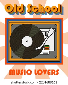 image of vinyl record player in retro style with title "Old School Music Lovers"