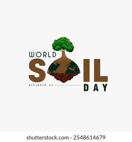 The image for World Soil Day, 5 December,  a half-globe with soil, plants, symbolizing soil health