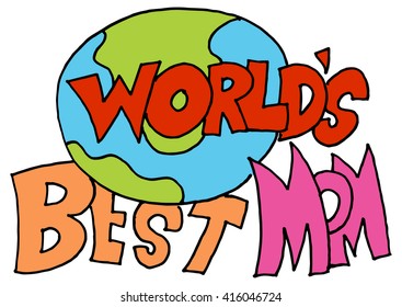 An image of a world's best mom message.