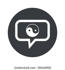 Image of ying yang symbol in chat bubble, in black circle, isolated on white