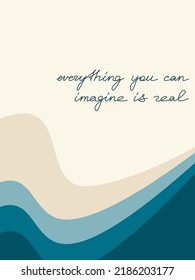 Imagination concept. Vertical vector inspirational quote poster. Calligraphic slogan handwritten lettering. One line continuous phrase. Text design element for print, banner, wall art poster, card