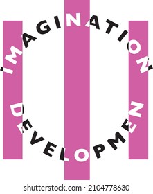 imagination development slogan vector sign graphic design