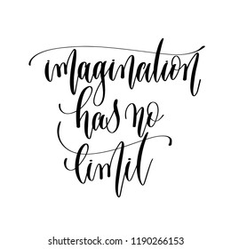 imagination has no limit - hand lettering inscription text, motivation and inspiration positive quote, calligraphy vector illustration