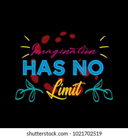 Imagination has no limit lettering. Motivational quotes.