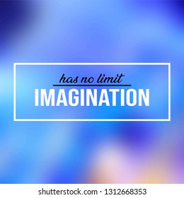 imagination has no limit. Life quote with modern background vector illustration