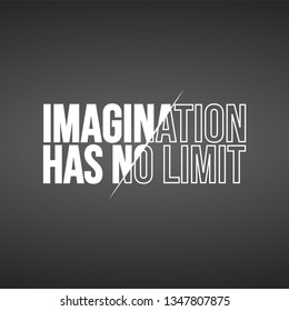 imagination has no limit. Life quote with modern background vector illustration