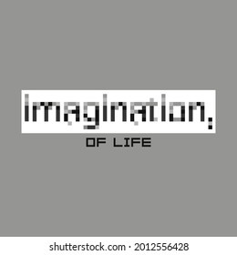 imagination of life text detailed illustration isolated vector