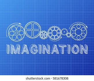 Imagination text with gear wheels hand drawn on blueprint background