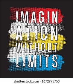 imagination without limits typography for print t shirt