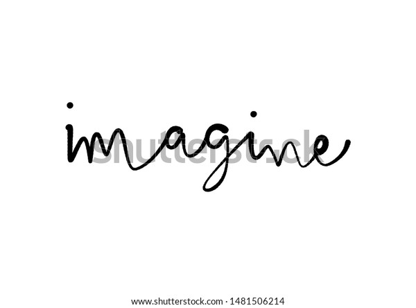 Imagine Hand Lettering On White Background Stock Vector (Royalty Free ...