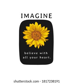 imagine slogan with sunflower on black background