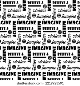 imagine slogan writing  pattern background and seamless Fabric Textile Printing Design 