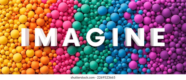 IMAGINE word with many colorful random spheres on background. Huge pile of colorful rainbow matte soft balls in different sizes. Vector background