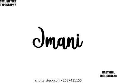 Imani Woman's Name Hand Drawn Lettering Vector Cursive Text Typography