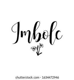 Imbolc. Holidays lettering. calligraphy vector. Ink illustration.