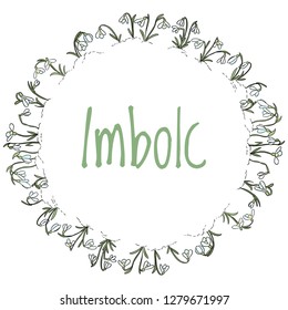 Imbolc text in wreath of snowdrops ornament. Beginning of spring pagan holiday. Vector postcard