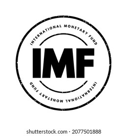 IMF - International Monetary Fund acronym, business concept background