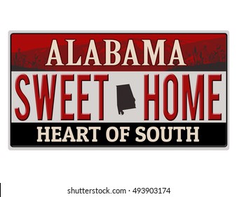 An imitation Alabama license plate with text Sweet Home written on it making a great concept. Words on the bottom Heart of South