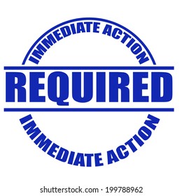 immediate action required label stamp with on vector illustration