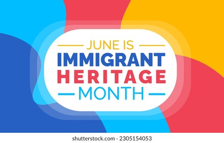 Immigrant Heritage Month background or banner design template celebrated in june. vector illustration.