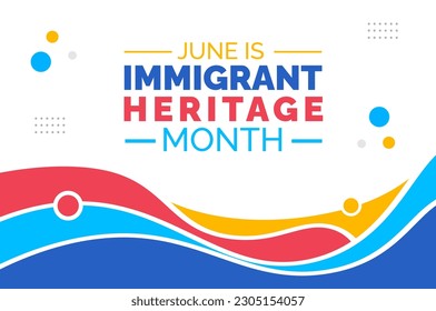 Immigrant Heritage Month background or banner design template celebrated in june. vector illustration.