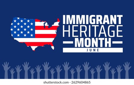 Immigrant Heritage Month Banner or background. June Celebration with American Flag. Cultural Diversity Illustration.
