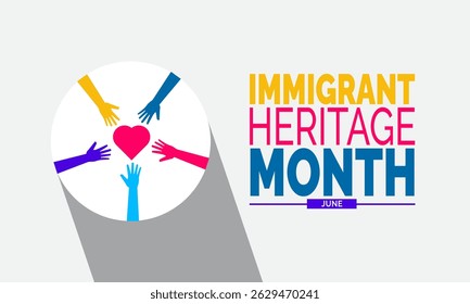Immigrant Heritage Month. Culture Poster, Banner, Card, Social Media Post, and Background Design Inspiration Vector Illustration
