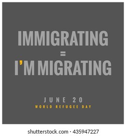 Immigrating I'm migrating 20 June World Refugee Day Concept (Vector Illustration Poster Design)