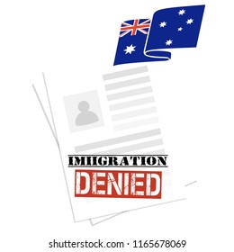 Immigration Australian Visa Denied Refusal. Contract Or White  Document With Text, Photo And Australia Red Flag. Concept Of Government Programs, Application Agreements. Work Live And Study Reject 