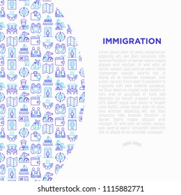 Immigration concept with thin line icons: immigrants, illegals, baggage examination, passport, international flights, customs, inspection, refugee camp. Vector illustration, print media template