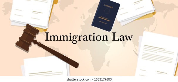 Immigration law concept of regulation . Letter paper with gavel or hammer and passport