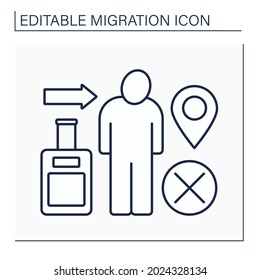 Immigration line icon. Relocation ban. Troubles with coming back to home country. Migration concept. Isolated vector illustration. Editable stroke