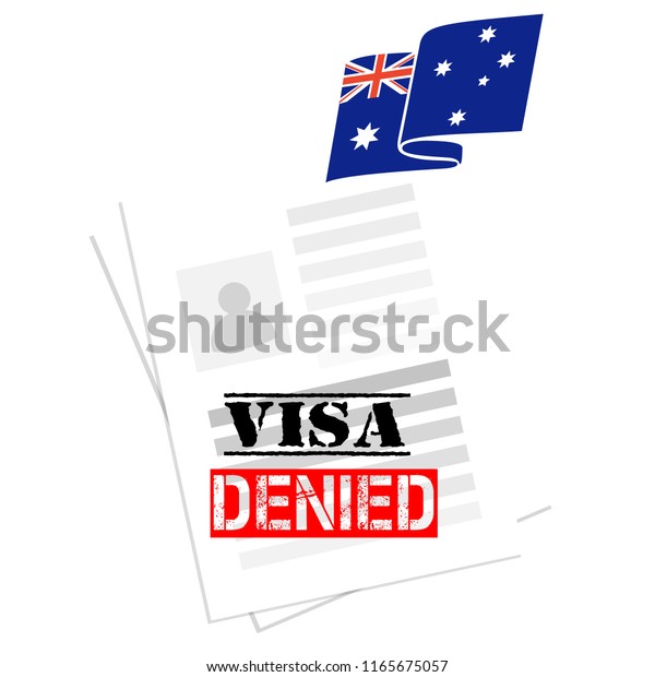 Immigration Tourism Australian Visa Denied Refusal (Royalty Free) 1165675057