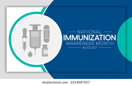 Immunisation awareness month is observed every year in August, it is the process by which an individual's immune system becomes fortified against an agent. Vector illustration
