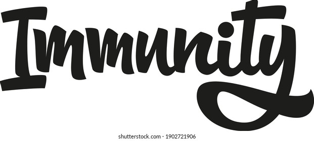 Immunity hand drawn vector lettering. Modern brush calligraphy. Flat illustration. Design element for social media, t-shirt, textile, bag, print, sticker, poster, cover, flyer, mug, video blog cover.