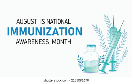 Immunization Awareness Month. Template For Background, Banner, Card, Poster With Text Inscription. Vector Illustration