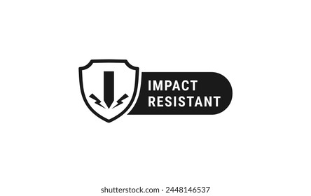 Impact resistant label or Impact resistant sign vector isolated. Best Impact resistant label for product, websites, print design, and more.