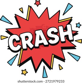 Impactful CRASH comic sound effect illustrated with explosive starburst shape and bold pop art typography. High-contrast colors, halftone texture, and thick outlines create dramatic cartoon energy. Isolated on white background, suitable for comics, action scenes, stickers, posters, gaming visuals, and dynamic graphic design projects.
