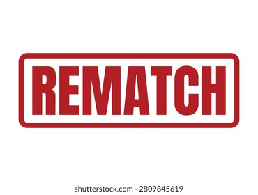An impactful graphic representing a rematch featuring strong red text enclosed in a professional rectangular border design element.