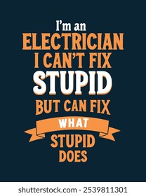 Impactful vector design for electricians featuring bold text, electrical icons, and contrasting colors. Perfect for merchandise.