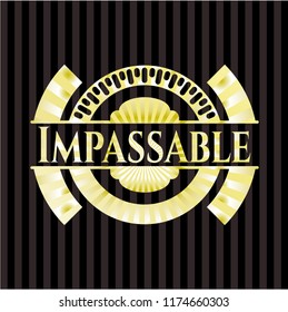 Impassable golden badge