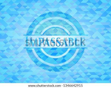 Impassable realistic sky blue emblem. Mosaic background