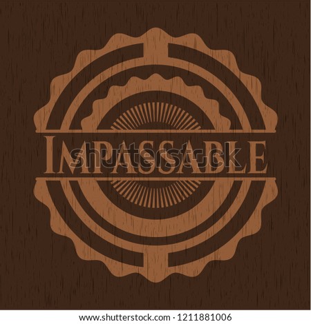 Impassable wooden emblem. Retro