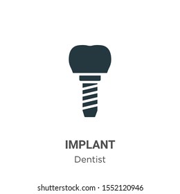Implant vector icon on white background. Flat vector implant icon symbol sign from modern dentist collection for mobile concept and web apps design.