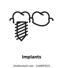 Implants icon vector isolated on white background, Implants transparent sign , line and outline elements in linear style