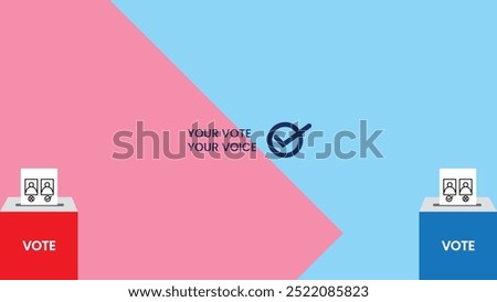 imple background Election - Your Vote is Your Voice and check icon, a banner inviting people to vote in the election isolated in red and blue