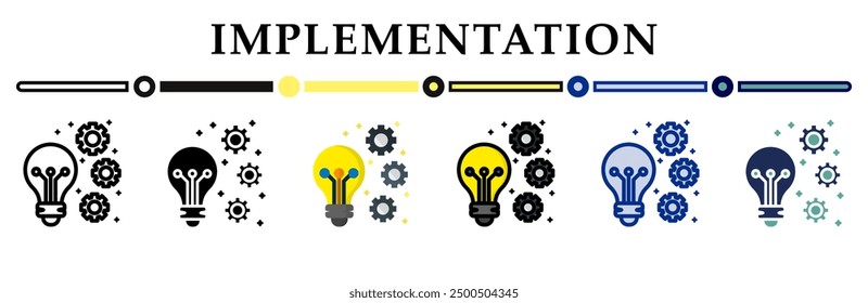 Implementation icons set. 6 Various styles. For sign, symbol, element, presentation, infographic or web graphics. Vector Illustration.
