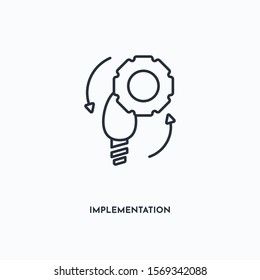 implementation outline icon. Simple linear element illustration. Isolated line implementation icon on white background. Thin stroke sign can be used for web, mobile and UI.