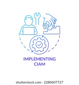 Implementing CIAM blue gradient concept icon. Digital business optimization. Involve innovation abstract idea thin line illustration. Isolated outline drawing. Myriad Pro-Bold font used